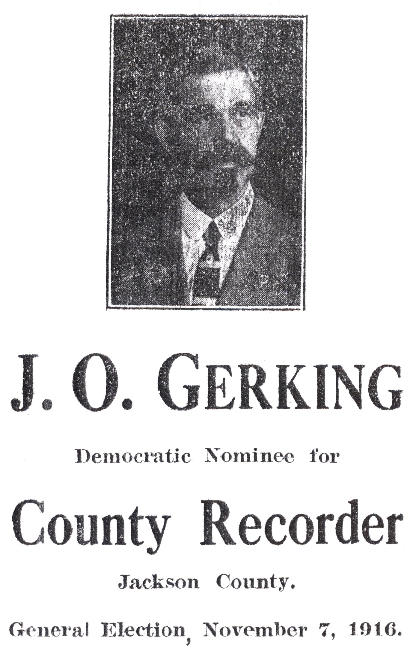 J. O. Gerking, November 4, 1916 Medford Mail Tribune